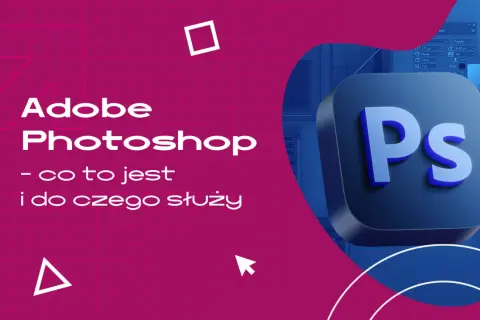 Adobe Photoshop – co to jest i do czego służy? Ikona programu Ps na tle interfejsu graficznego.