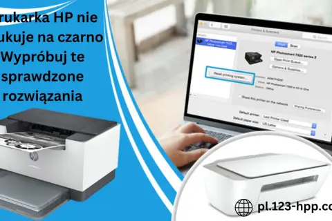 Drukarka HP nie drukuje na czarno? Wypróbuj te sprawdzone rozwiązania. Zobacz, dlaczego drukarka nie drukuje w kolorze i jak to naprawić.
