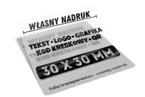 Własny nadruk na folii transferowej: tekst, logo, grafika, kod kreskowy QR 30x30mm.