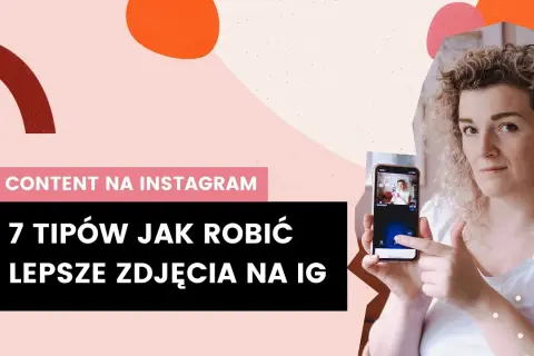 Jak zrobić ładne zdjęcie na Instagram i przyciągnąć uwagę followersów